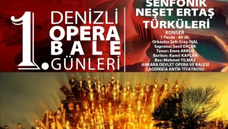 Denizli’de Neşet Ertaş Türküleri Senfonik konseri için ücretsiz ulaşım sağlanacak